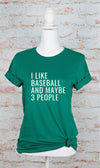I Only Like Baseball and 3 People Graphic Tee - p3 Boutique